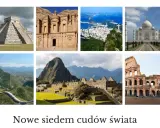 Siedem cudów świata: piramida Chichen Itza, Petra, Rio de Janeiro, Tadź Mahal, Wielki Mur Chiński, Machu Picchu, Koloseum.