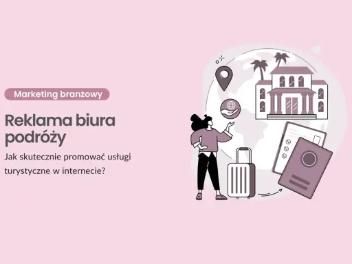Jak napisać reklamę biura podróży? Sprzedaj marzenia!