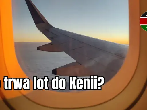 Lot do Kenii: Ile trwa z Polski? Bezpośrednio czy z przesiadką?