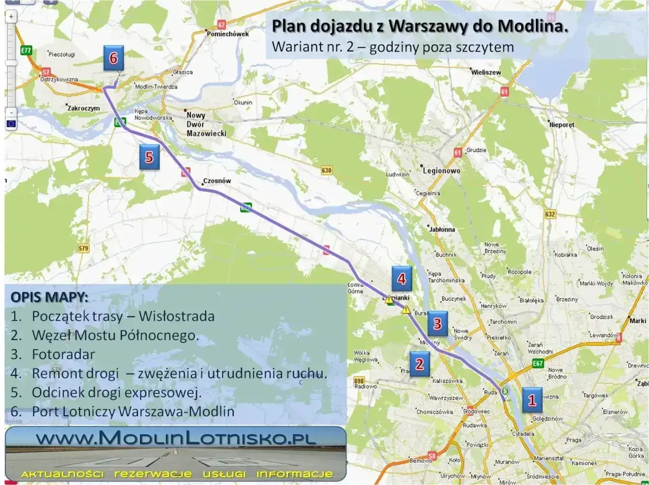 Mapa pokazuje trasę z Warszawy do Modlina. W Warszawie jest jedno lotnisko, które obsługuje ruch pasażerski.